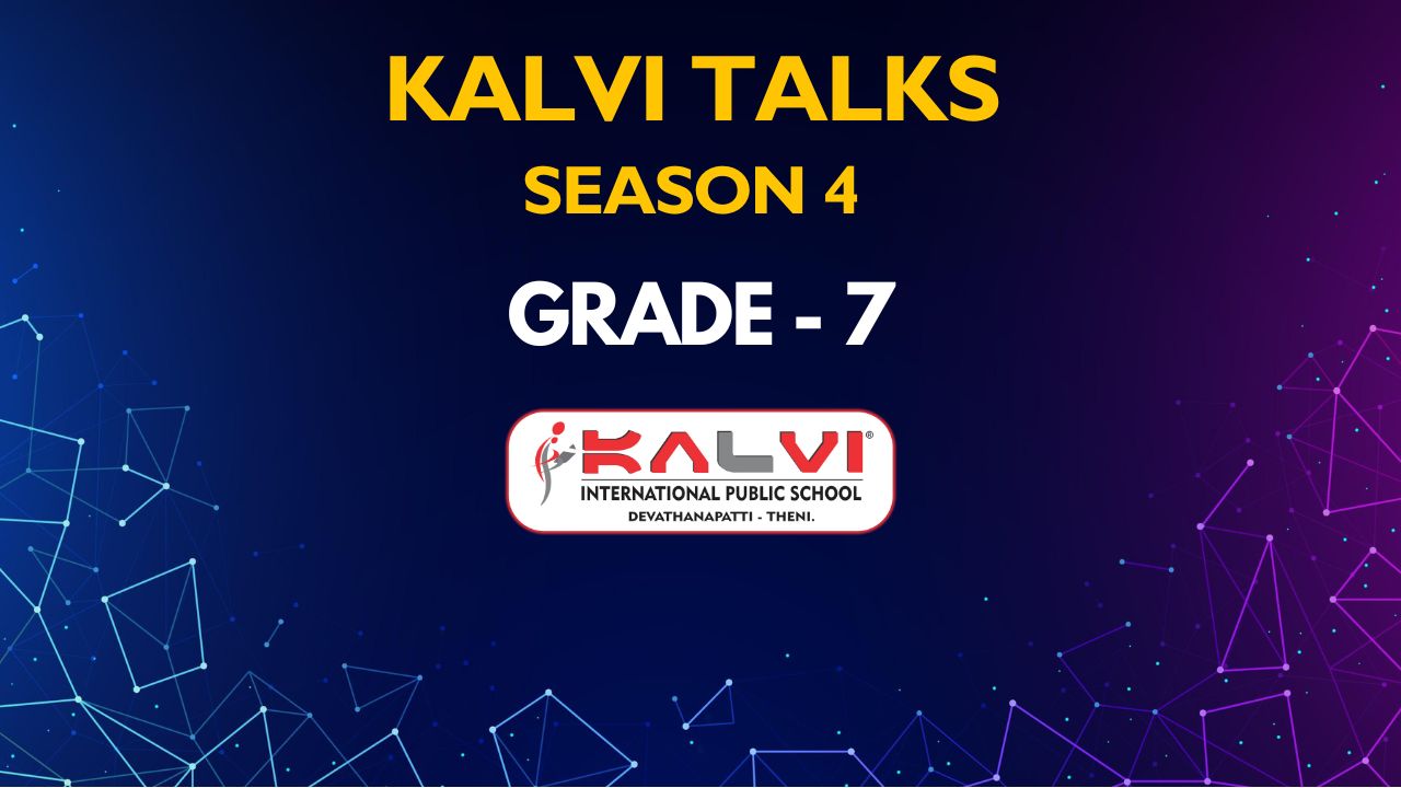 Kalvi Talks | Season 4 | Grade 7