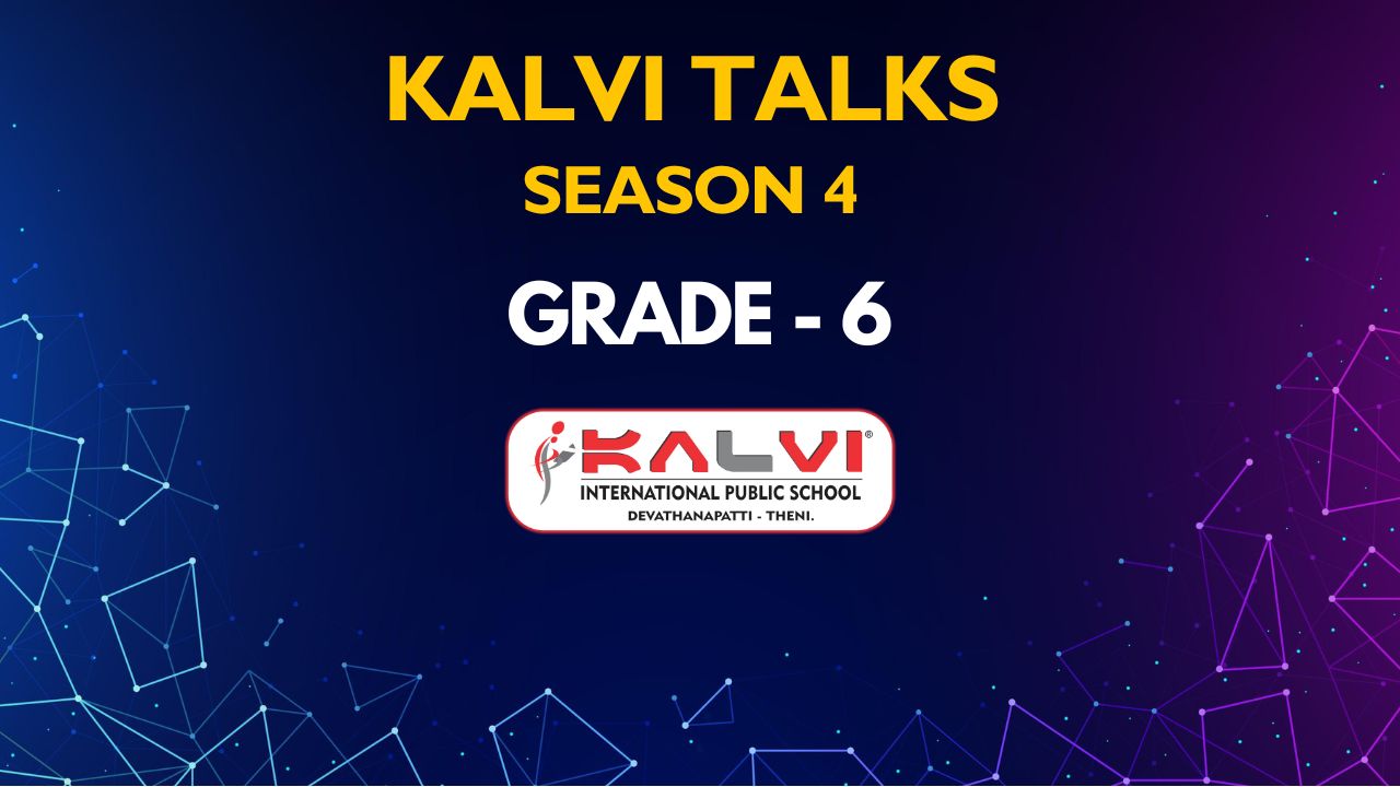 Kalvi Talks | Season 4 | Grade 6